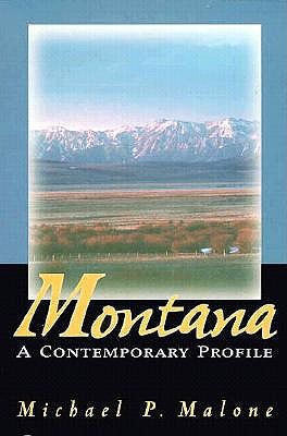Montana: A Contemporary Profile