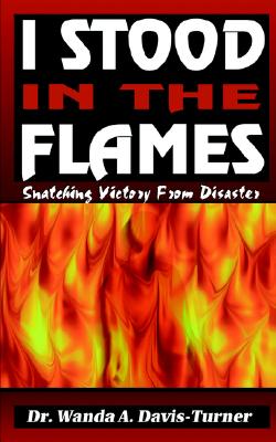Image for I Stood in the Flames I Stood in the Flames