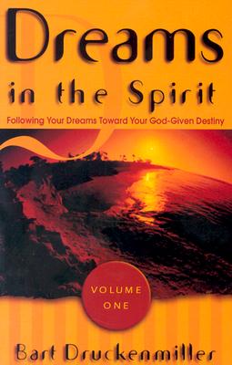 Dreams in the Spirit