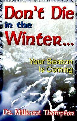 Don't Die in the Winter.