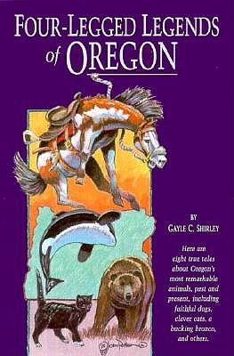 Four-Legged Legends of Oregon