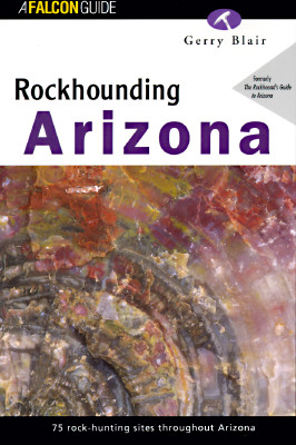 Rockhounding Arizona