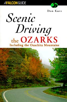 Scenic Driving the Ozarks Including the Ouachita Mountains
