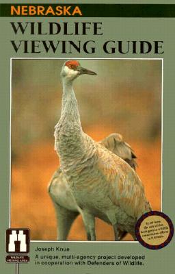 Nebraska Wildlife Viewing Guide (Watchable Wildlife Series)