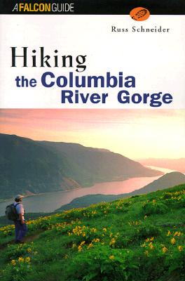 Hiking the Columbia River Gorge (Regional Hiking Series)