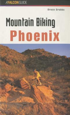 Image for Mountain Biking Phoenix (Regional Mountain Biking Series)