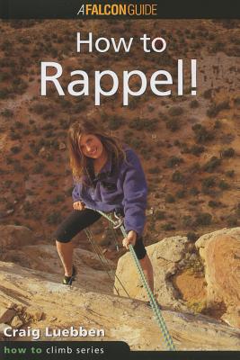 How to Rappel !