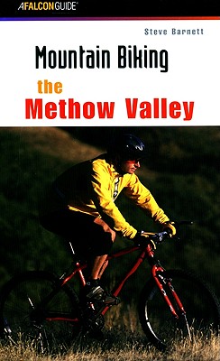 Mountain Biking the Methow Valley (Regional Mountain Biking Series)