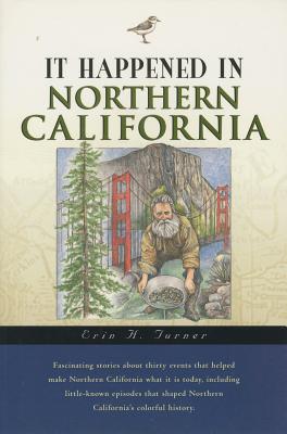 It Happened in Northern California (It Happened In Series)