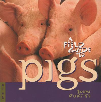 A Field Guide to Pigs
