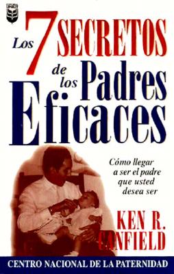 Los siete secretos de los padres eficaces