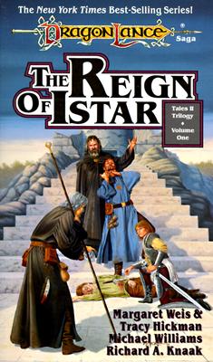 THE REIGN OF ISTAR (Dragonlance: Tales)