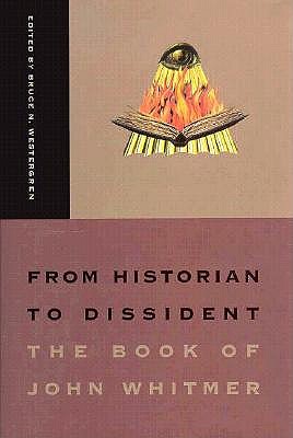 From Historian to Dissident: The Book of John Whitmer