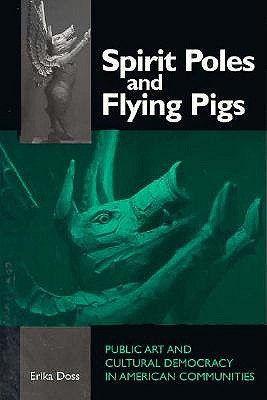 Spirit Poles amd Flying PIgs
