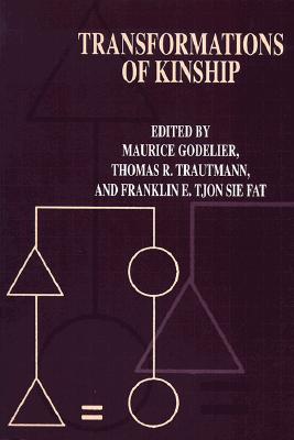 TRANSFORMATIONS OF KINSHIP PB (Smithsonian Series in Ethnographic Inquiry)
