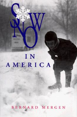 Image for Snow in America