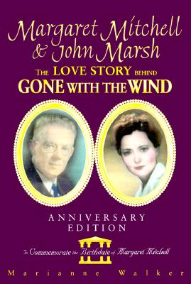 Margaret Mitchell & John Marsh: The Love Story Behind Gone With the Wind