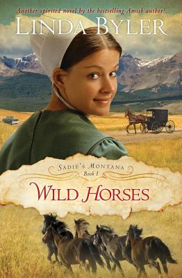 Wild Horses (Sadie's Montana)