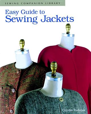 Image for Easy Guide to Sewing Jackets: Sewing Companion Library