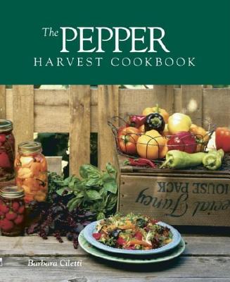 Image for PEPPER HARVEST COOKBOOK PEPPER HARVEST COOKBOOK