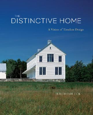 The Distinctive Home: A Vision of Timeless Design