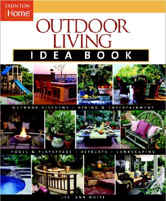 Outdoor Living Idea Book