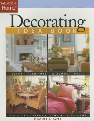 Image for Decorating Idea Book (Taunton Home Idea Books)