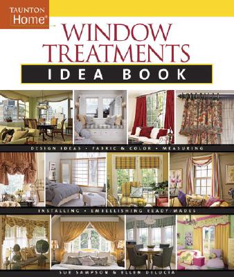 Image for Window Treatments Idea Book (Taunton Home Idea Books)