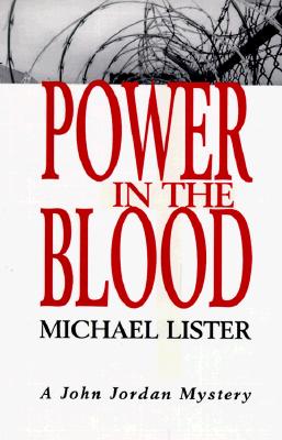 Image for Power in the Blood A John Jordan Mystery