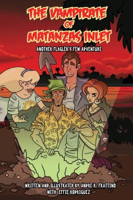 Image for The Vampirate of Matanzas Inlet: Another Flager's Few Adventure (Flagler's Few, Ghost Hunters)