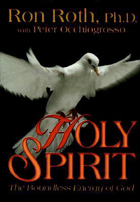 Holy Spirit: The Boundless Energy of God