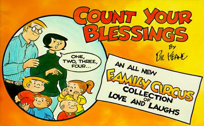 Count Your Blessings: A Family Circus Collection