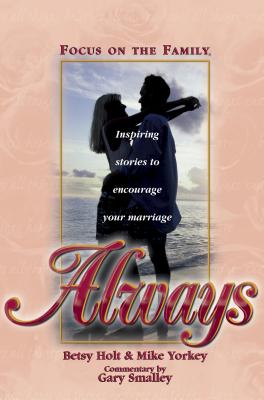 Image for Always (Focus on the Family Great Stories) Always (Focus on the Family Great Stories)