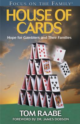 House of Cards: Hope for Gamblers and Their Families