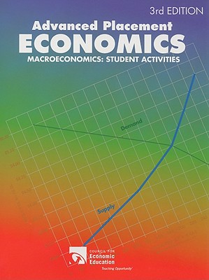 Advanced Placement Economics: Macroeconomics - Student Activities
