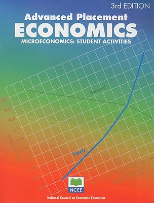 Image for Advanced Placement Economics: Microeconomics: Student Activities Advanced Placement Economics: Microeconomics: Student Activities