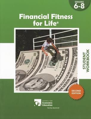 Financial Fitness for Life Student Workbook, Grades 6-8