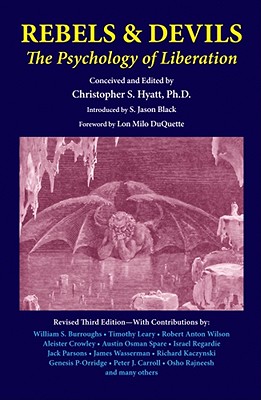 Rebels & Devils: The Psychology of Liberation: Second Revised Edition