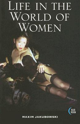 Life in the World of Women