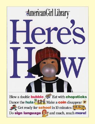 Image for Here's How (American Girl Library )