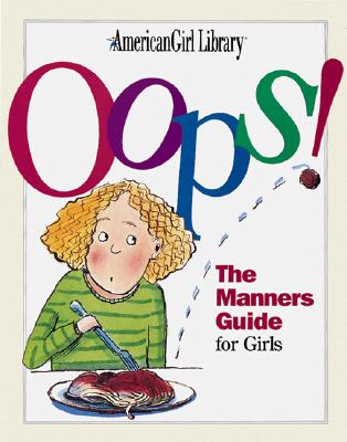 Image for Oops!: The Manners Guide for Girls (American Girl Library)