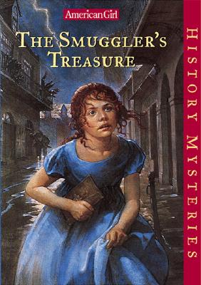 The Smuggler's Treasure (American Girl History Mysteries)