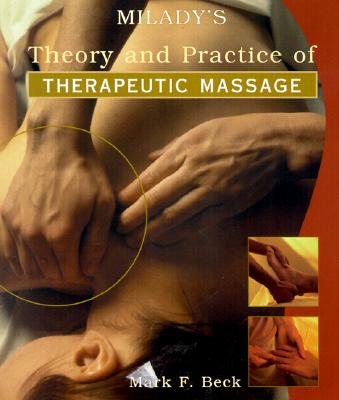 Theory & Practice of Therapeutic Massage