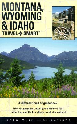 Travel Smart: Montana, Wyoming, and Idaho