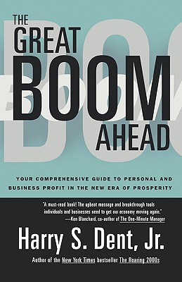 Image for Great Boom Ahead: Your Guide to Personal & Business Profit in the New Era of Prosperity