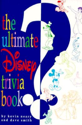 The Ultimate Disney Trivia Book