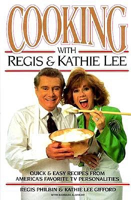 Cooking with Regis & Kathie Lee (Inscribed by Both Authors)