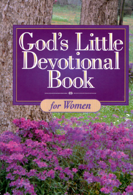 God's Little Devotional for Women (God's Little Devotional Book Series)