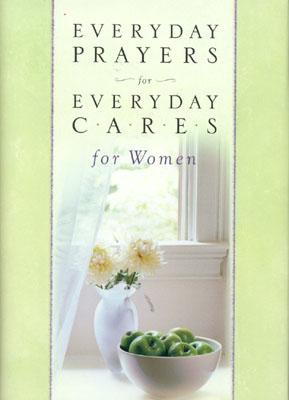 Image for Everyday Prayers for Everyday Cares/Women (Everyday Prayers for Everyday Cares) (Everyday Prayers for Everyday Cares)