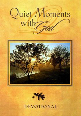 Quiet Moments With God: Devotional
